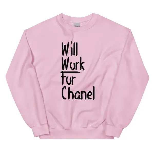 Will Work For Chanel Sweatshirt pink